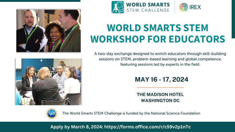 Opportunity for K-12 Educators in Washington DC, Maryland, and Virginia: Apply for the World Smarts STEM Educators Workshop 