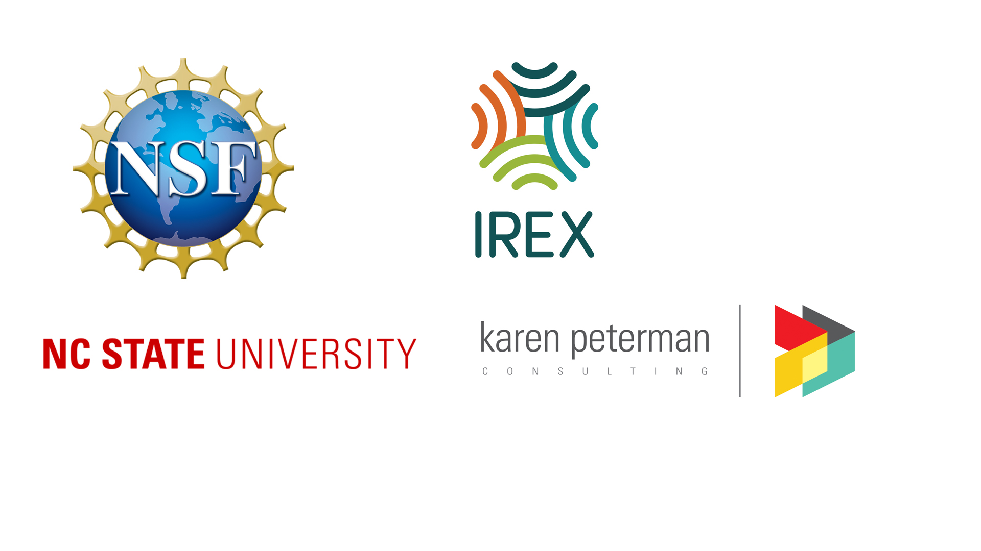 Partner Logos for National Science Foundation, IREX, North Carolina State University and Karen Peterman Consulting